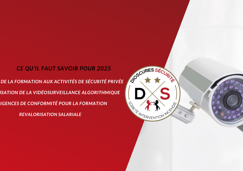 Changement sécurité privée 2025 Réforme et conformité Dioscures Sécurité